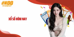 Xổ Số Hôm Nay HM88: Sảnh Cược Xanh Chín, Rinh Lộc Phát Tài 